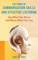 The Power of Communication Skills and Effective Listening