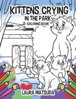 Kittens Crying in the Park