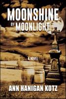 Moonshine by Moonlight