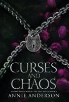Curses and Chaos