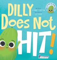 Dilly Does Not Hit!