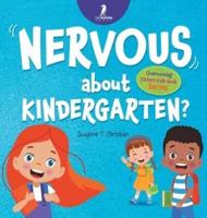 Nervous About Kindergarten?