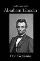 An Evening With Abraham Lincoln