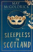 Sleepless in Scotland