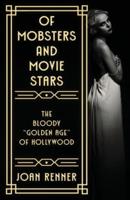 Of Mobsters and Movie Stars