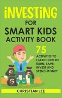 Investing for Smart Kids Activity Book