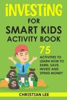 Investing for Smart Kids Activity Book