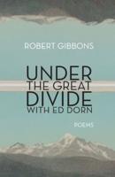 Under the Great Divide With Ed Dorn