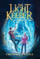 The Light Keeper and the Worst Wish