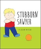 Stubborn Sawyer