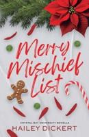 Merry Mischief List
