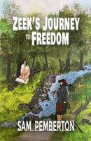 Zeek's Journey to Freedom