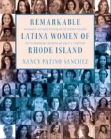 Remarkable Latina Women of Rhode Island