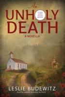 An Unholy Death-A Novella