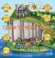 Queen Vernita's Visitors