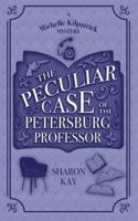 The Peculiar Case of the Petersburg Professor