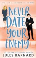 Never Date Your Enemy