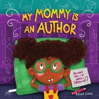 My Mommy Is An Author