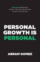 Personal Growth Is Personal