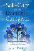 Self Care for the Dementia Caregiver