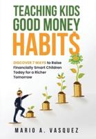 Teaching Kids Good Money Habits