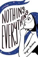 Nothing. Everything