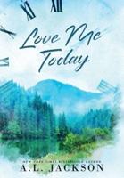 Love Me Today (Hardcover)