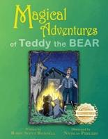 "Magical Adventures of Teddy The Bear"