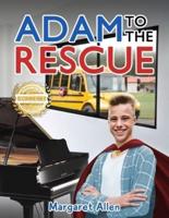 Adam to the Rescue