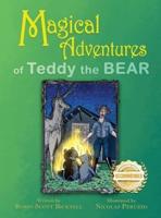"Magical Adventures of Teddy The Bear"