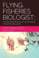 Flying Fisheries Biologist