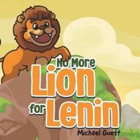 No More Lion For Lenin