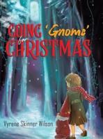 Going 'Gnome' for Christmas