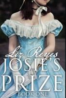 Josie's Prize Book One