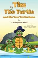 Tim The Turtle and His Two Turtle Sons