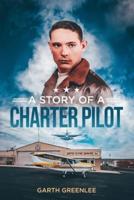 A Story of a Charter Pilot