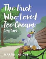 The Duck Who Loved Ice Cream