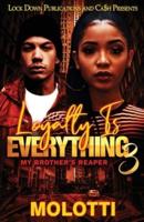 Loyalty Is Everything 3