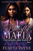 The Butterfly Mafia 2