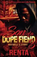 Son of a Dope Fiend 3