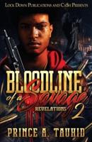 Bloodline of a Savage 2