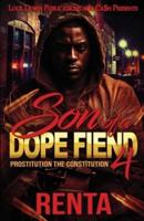 Son of a Dope Fiend 4