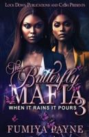 The Butterfly Mafia 3