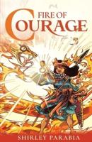 Fire of Courage (The FireFight Edition)