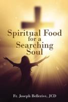 Spiritual Food for a Searching Soul