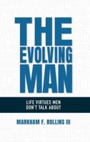The Evolving Man