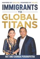 Immigrants To Global Titans