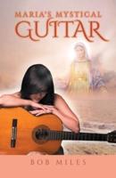 Maria's Mystical Guitar