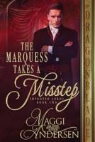 The Marquess Takes a Misstep