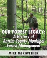 Our Forest Legacy